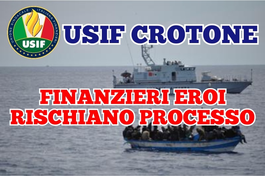 MIGRANTI, USIF: DOPO SALVATAGGIO FINANZIERI EROI RISCHIANO IL PROCESSO