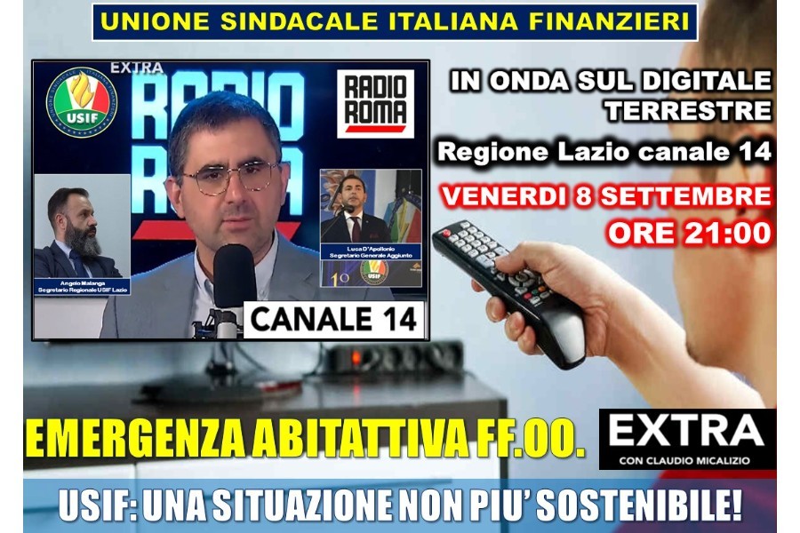 EMERGENZA ABITATIVA FORZE DELL’ORDINE, USIF A RADIO ROMA TELEVISION: UNA SITUAZIONE NON PIU’ SOSTENIBILE PER I COLLEGHI!