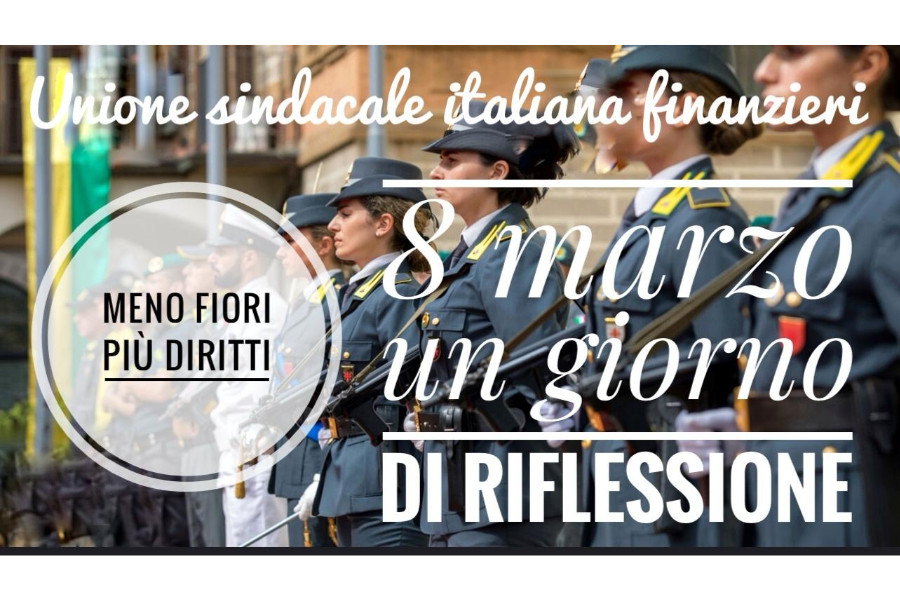 8 MARZO, USIF: NON FIORI, MA DIRITTI. NON PAROLE, MA SOLUZIONI