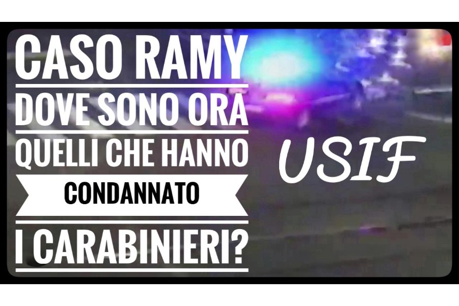 RAMY, USIF: QUELLI CHE AVEVANO CONDANNATO I CC ADESSO DOVE SONO?