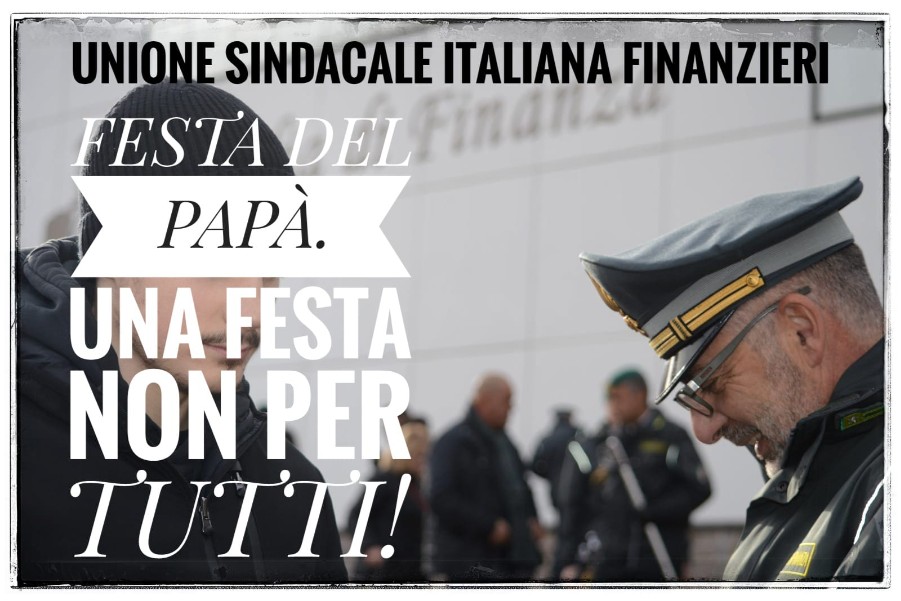 FESTA DEL PAPÀ, USIF: AUGURI A QUELLI IN DIVISA. E' IL MOMENTO DI PENSARE AI RICONGIUNGIMENTI FAMILIARI