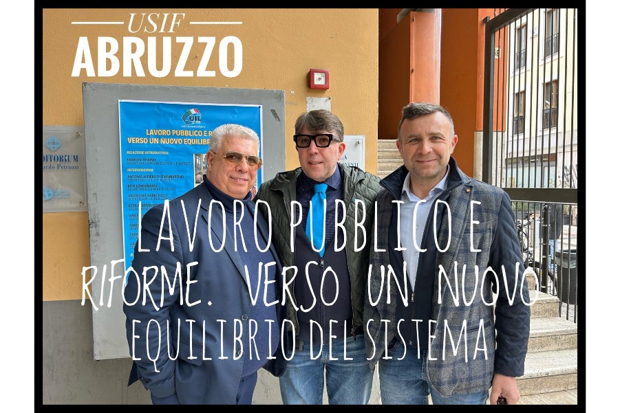 USIF AL CONVEGNO SUL LAVORO PUBBLICO E LE RIFORME A PESCARA