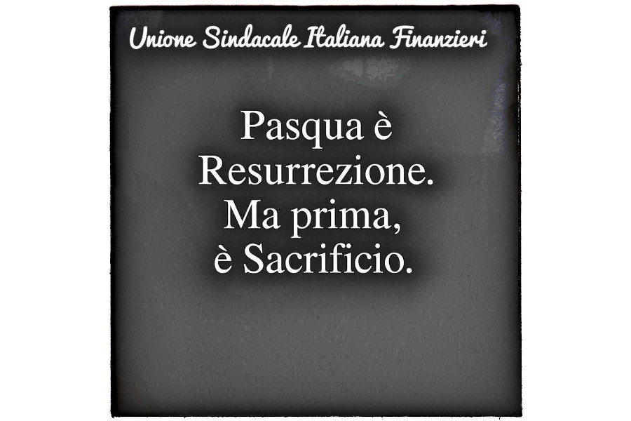 Pasqua è Resurrezione. Ma prima, è Sacrificio.