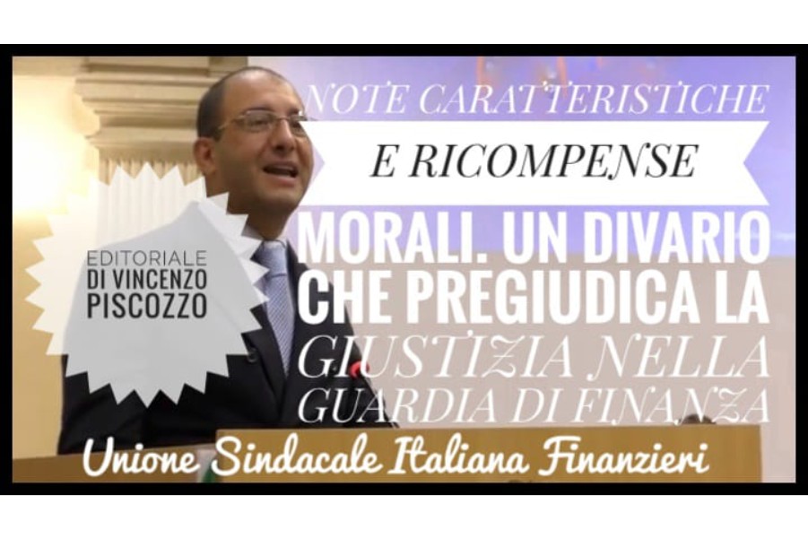 NOTE CARATTERISTICHE E RICOMPENSE MORALI: UN DIVARIO CHE PREGIUDICA LA GIUSTIZIA NELLA GUARDIA DI FINANZA