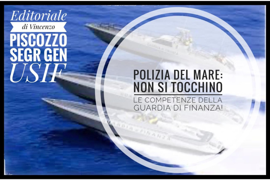 Polizia del mare: non si tocchino le competenze della Guardia di Finanza