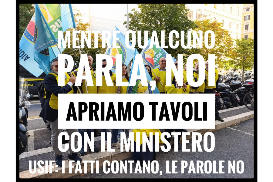 USIF I FATTI CONTANO, LE PAROLE NO. CONVOCATI AL MEF!