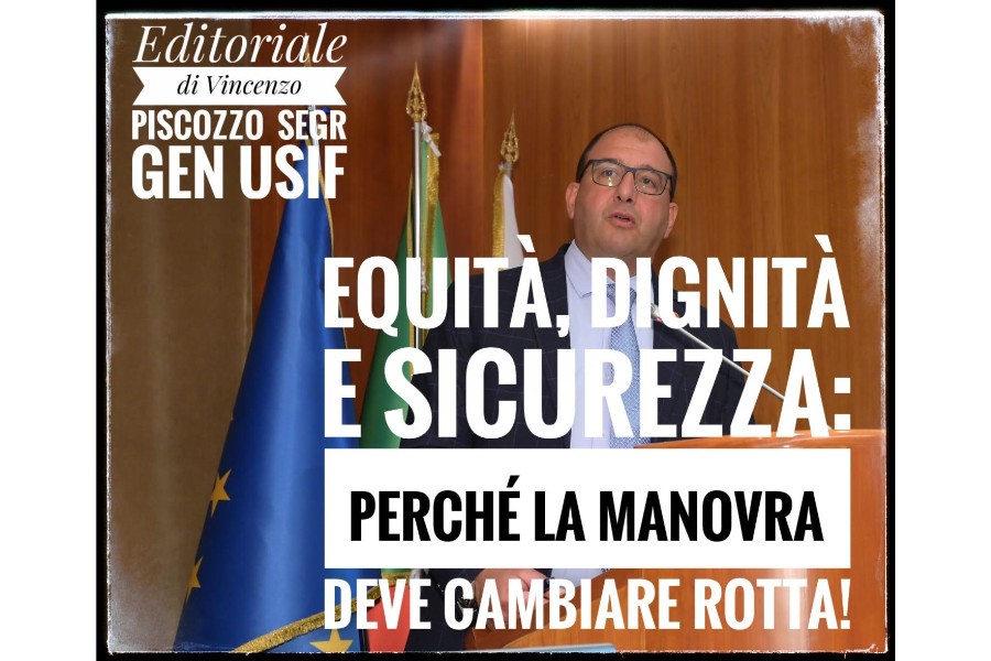 Equità, dignità e sicurezza: perché la manovra deve cambiare rotta