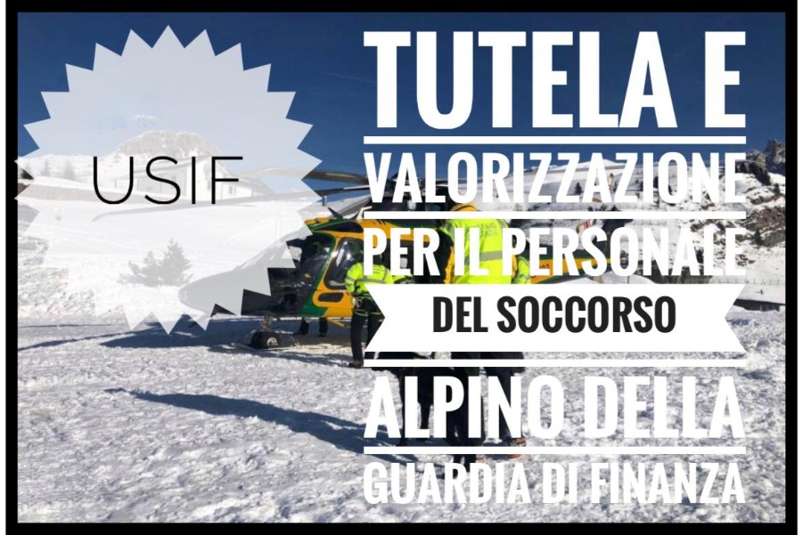 USIF: tutela e valorizzazione per il personale del Soccorso Alpino della Guardia di Finanza (S.A.G.F.)