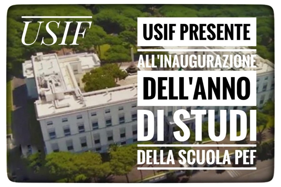 USIF PRESENTE ALL'INAUGURAZIONE DELL'ANNO DI STUDI DELLA SCUOLA PEF