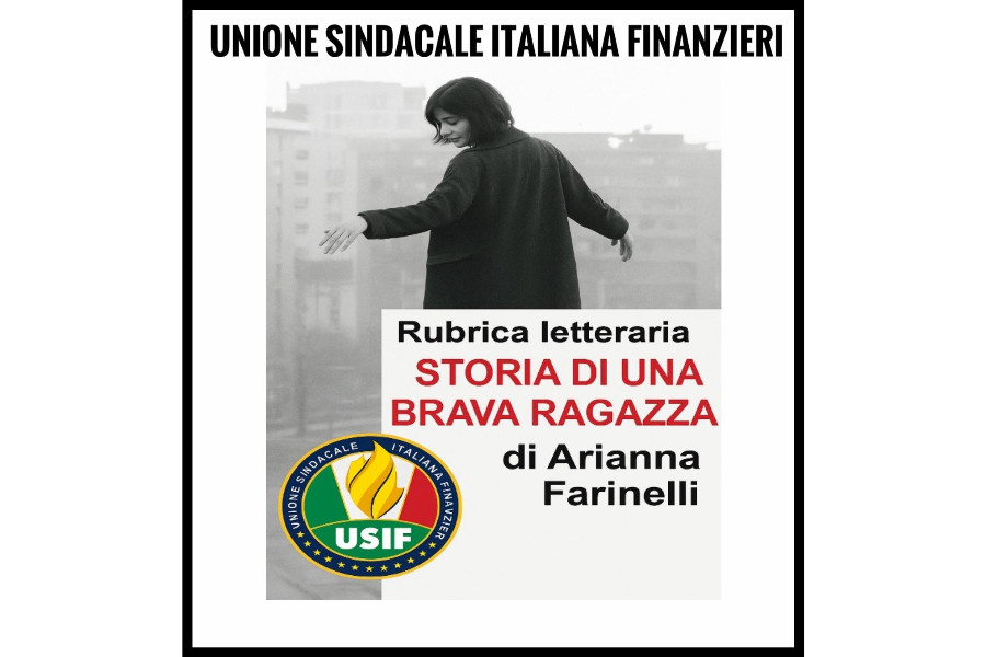 Rubrica Letteraria USIF Arianna Farinelli – Storia di una brava ragazza