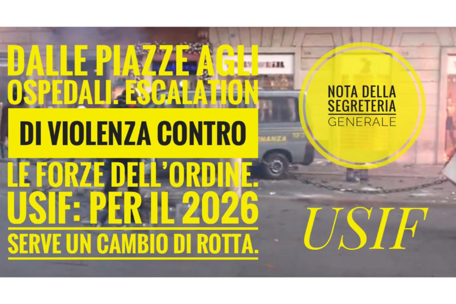 Escalation di violenza contro le Forze dell’Ordine. USIF: per il 2026 serve un cambio di rotta