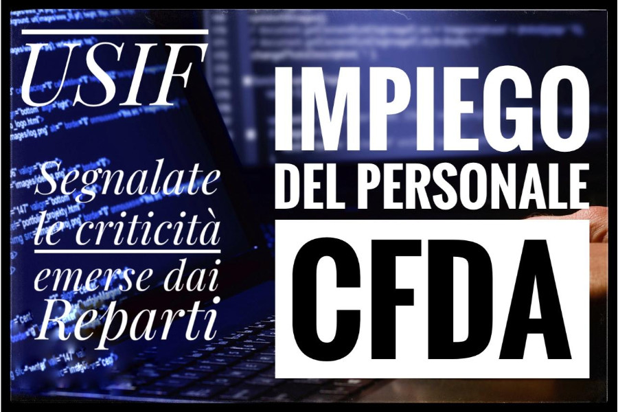Impiego del personale CFDA: USIF segnala le criticità emerse dai reparti