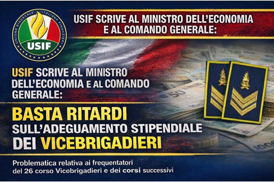 USIF SCRIVE AL MINISTRO E AL COGE: BASTA RITARDI SULL’ADEGUAMENTO STIPENDIALE DEI VICEBRIGADIERI