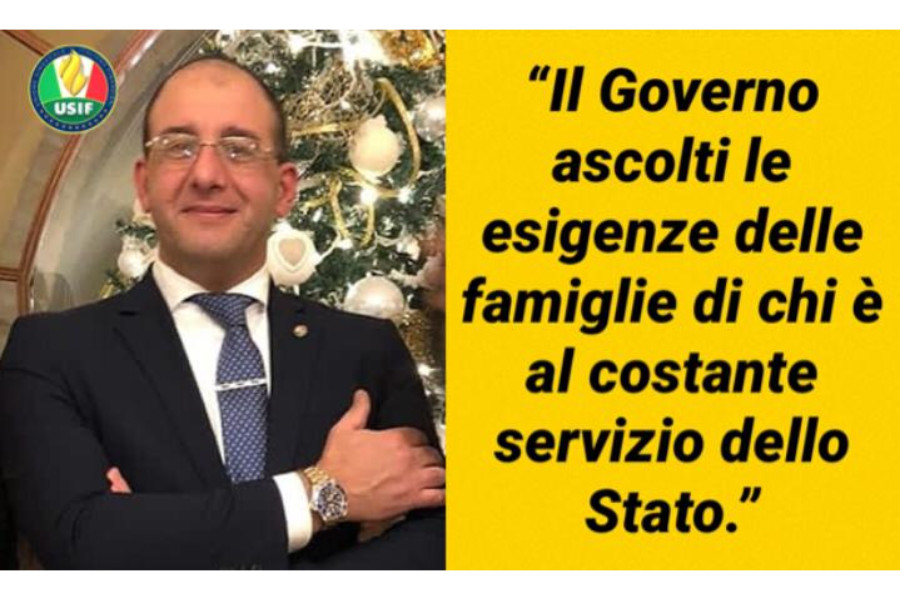Il Governo ascolti le esigenze delle famiglie di chi è al costante servizio dello Stato.