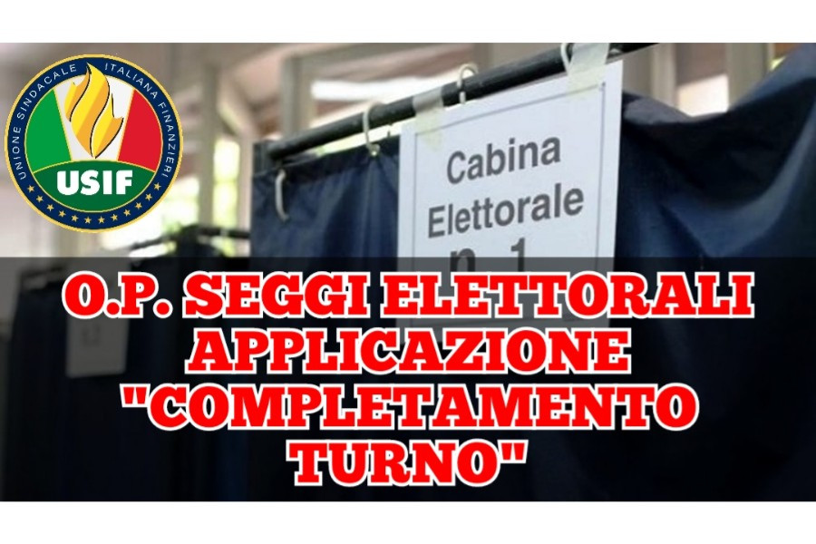 O.P. SEGGI ELETTORALI: COMPLETAMENTO PRESTAZIONE GIORNALIERA PROGRAMMATA. 