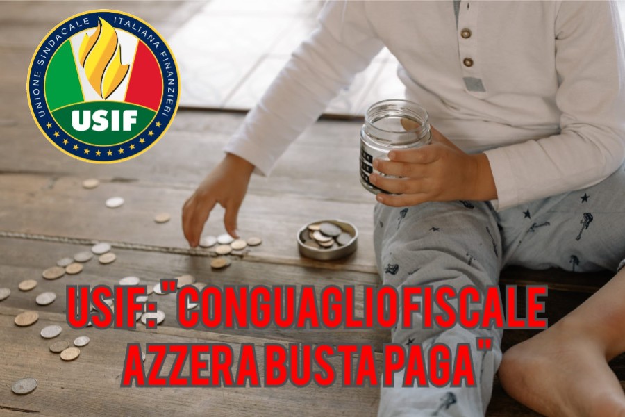 LAVORO, USIF: CONGUAGLIO FEBBRAIO AZZERA BUSTA PAGA