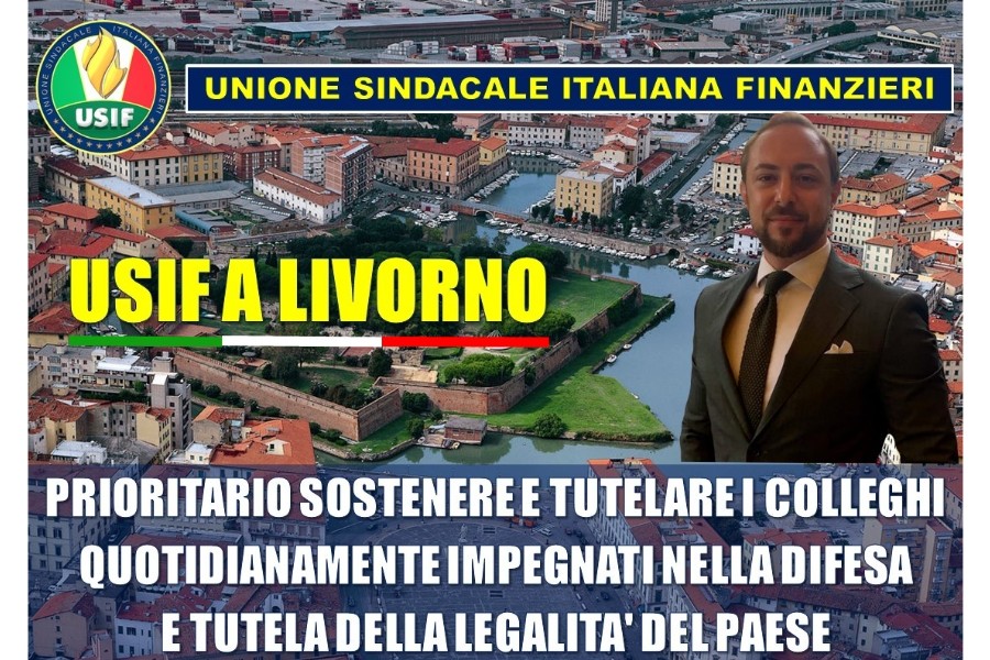 SINDACATI MILITARI, USIF: A LIVORNO PER TUTELARE E SOSTENERE COLLEGHI GDF