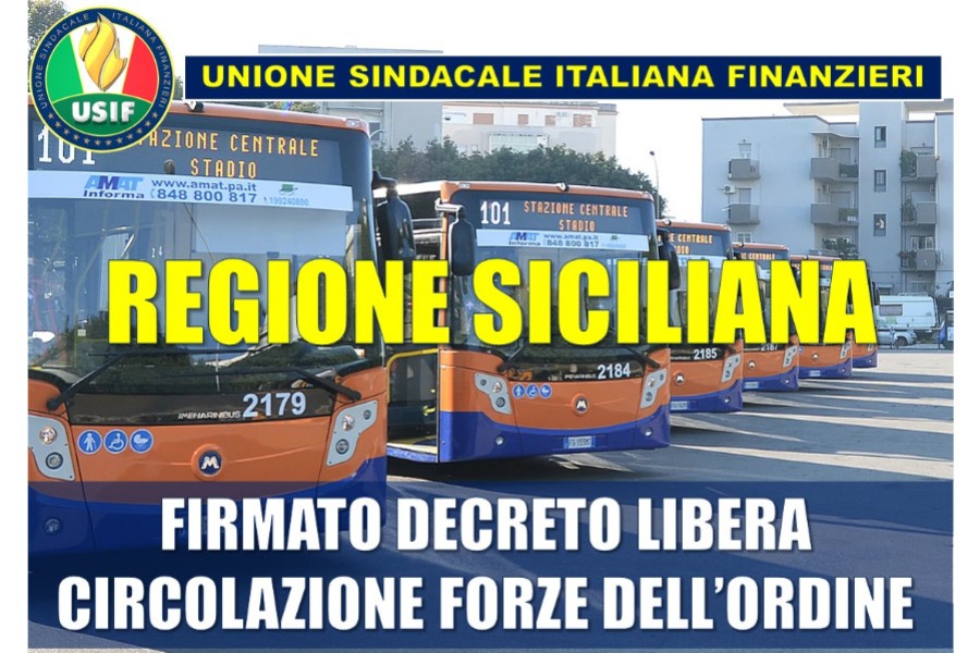 TRASPORTO PUBBLICO, USIF: SICILIA FIRMATO DECRETO LIBERA CIRCOLAZIONE PER FORZE DELL’ORDINE
