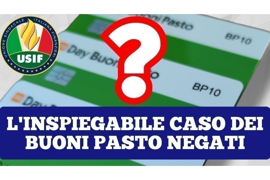 L'INSPIEGABILE CASO DEI BUONI PASTO NEGATI